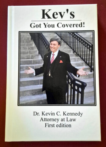 Kev's Got You Covered! A new book by Clarksville attorney Kevin Kennedy. (Tony Centonze, Clarksville Living Magazine)